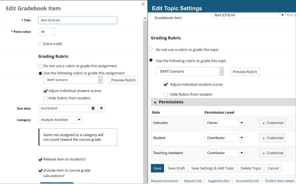 Edit Gradebook item to associate rubric. Edit topic settings of Forum to associate to Gradebook item and rubric.